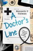 A Doctor's Line: Poetry and Prescriptions in Health and Healing