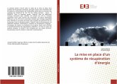 La mise en place d¿un système de récupération d¿énergie