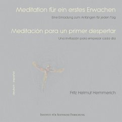 Meditation für ein erstes Erwachen - Hemmerich, Fritz Helmut