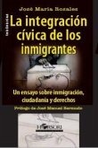 La integración civica de los inmigrantes La integración civica de los inmigrantes