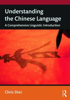 Understanding the Chinese Language - Shei, Chris