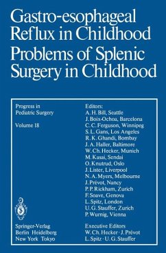 Gastro-esophageal reflux in childhood; Problems of splenic surgery in childhood. Progress in pediatric surgery ; Vol. 18