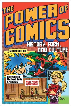 The Power of Comics - Duncan, Randy;Smith, Matthew J.;Levitz, Paul
