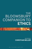 The Bloomsbury Companion to Ethics The Bloomsbury Companion to Ethics