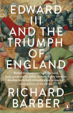 Edward III and the Triumph of England - Barber, Richard