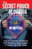 The Secret Power of Blogging (eBook, ePUB)