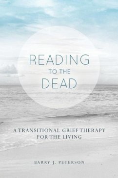 Reading to the Dead - Peterson, Barry J.