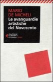 Le avanguardie artistiche del Novecento Le avanguardie artistiche del Novecento