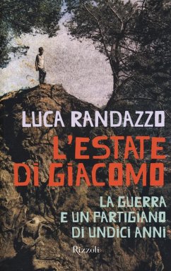 Cover L' estate di Giacomo. La guerra e un partigiano di undici anni