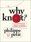Why Knot? (eBook, ePUB)