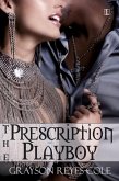 The Prescription Playboy (eBook, ePUB) The Prescription Playboy (eBook, ePUB)