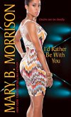 I'd Rather Be With You (eBook, ePUB)