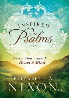 Inspired by the Psalms (eBook, ePUB) - Nixon, Elizabeth A.