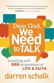 Dear God, We Need to Talk (eBook, ePUB)