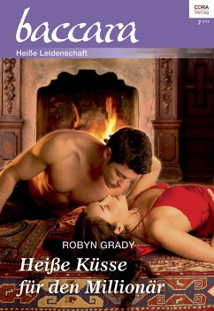 Heiße Küsse für den Millionär (eBook, ePUB) - Grady, Robyn