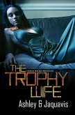 The Trophy Wife (eBook, ePUB)