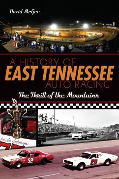History of East Tennessee Auto Racing (eBook, ePUB) Cover History of East Tennessee Auto Racing (eBook, ePUB)