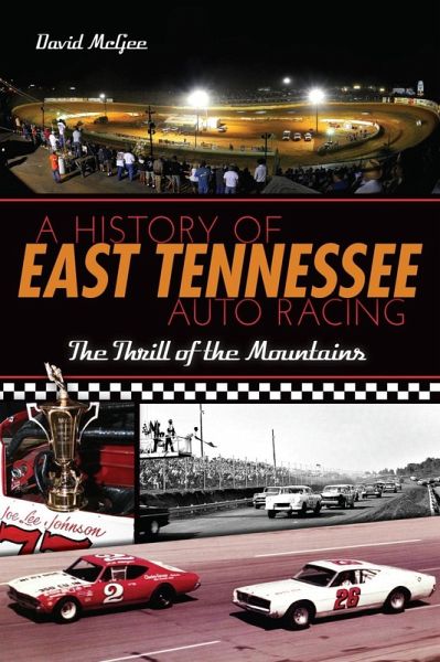 History of East Tennessee Auto Racing (eBook, ePUB)