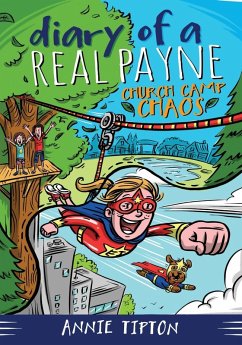 Diary of a Real Payne Book 2: Church Camp Chaos (eBook, ePUB) - Tipton, Annie