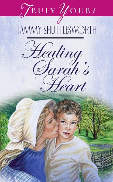 Healing Sarah's Heart (eBook, ePUB)