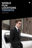 World Film Locations: Toronto (eBook, PDF)