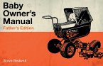 Baby Owner's Manual (eBook, ePUB)