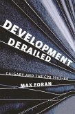 Development Derailed (eBook, ePUB)