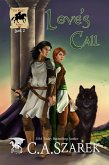 Love's Call (King's Riders Book Two) (eBook, ePUB) Love's Call (King's Riders Book Two) (eBook, ePUB)