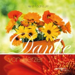 Danke von Herzen - Schaum, Kerstin