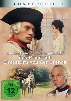 Die merkwürdige Lebensgeschichte des Friedrich Freiherrn von der Trenck - Große Geschichten 44 New Edition