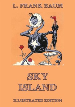 Sky Island (eBook, ePUB) - Baum, L. Frank