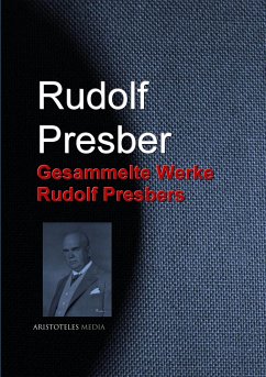 Gesammelte Werke Rudolf Presbers (eBook, ePUB) - Presber, Rudolf