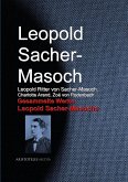 Gesammelte Werke Leopold Sacher-Masochs (eBook, ePUB)