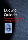 Gesammelte Werke Ludwig Quiddes (eBook, ePUB)