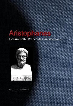 Gesammelte Werke des Aristophanes (eBook, ePUB) - Aristophanes