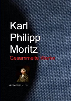 Karl Philipp Moritz (eBook, ePUB) - Moritz, Karl Philipp