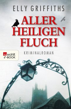 Aller Heiligen Fluch / Ruth Galloway Bd.4 (eBook, ePUB) - Griffiths, Elly