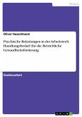 Psychische Belastungen in der Arbeitswelt. Handlungsbedarf für die Betriebliche Gesundheitsförderung (eBook, PDF)