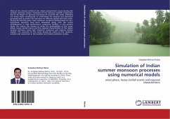 Simulation of Indian summer monsoon processes using numerical models