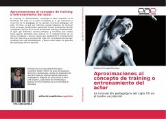 Aproximaciones al concepto de training o entrenamiento del actor - Carvajal Montoya, Marleny
