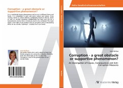 Corruption - a great obstacle or supportive phenomenon?