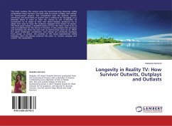 Longevity in Reality TV: How Survivor Outwits, Outplays and Outlasts - Harrison, Natasha