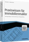 Praxiswissen für Immobilienmakler - inkl. Arbeitshilfen online