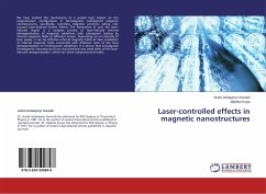 Laser-controlled effects in magnetic nanostructures