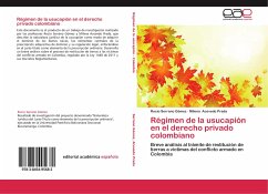 Régimen de la usucapión en el derecho privado colombiano - Serrano Gómez, Rocio;Acevedo Prada, Milena