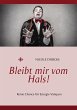 Bleibt mir vom Hals! - Bild 1