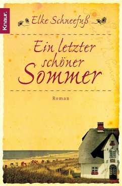 Ein letzter schöner Sommer (eBook, ePUB) - Schneefuß, Elke