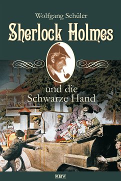 Sherlock Holmes und die Schwarze Hand (eBook, ePUB) - Schüler, Wolfgang