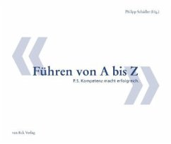 Führen von A bis Z - Schädler, Philipp