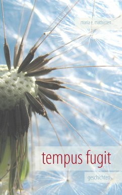 tempus fugit - mathissen, maria e.